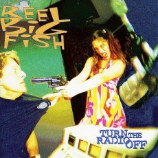 画像1: Reel Big Fish / Turn the Radio Off (1)