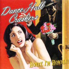 画像1: Dance Hall Crashers / Hony, I'm Homely! (1)