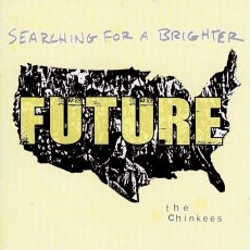 画像1: The Chinkees / Searching For A Brighter Future (1)