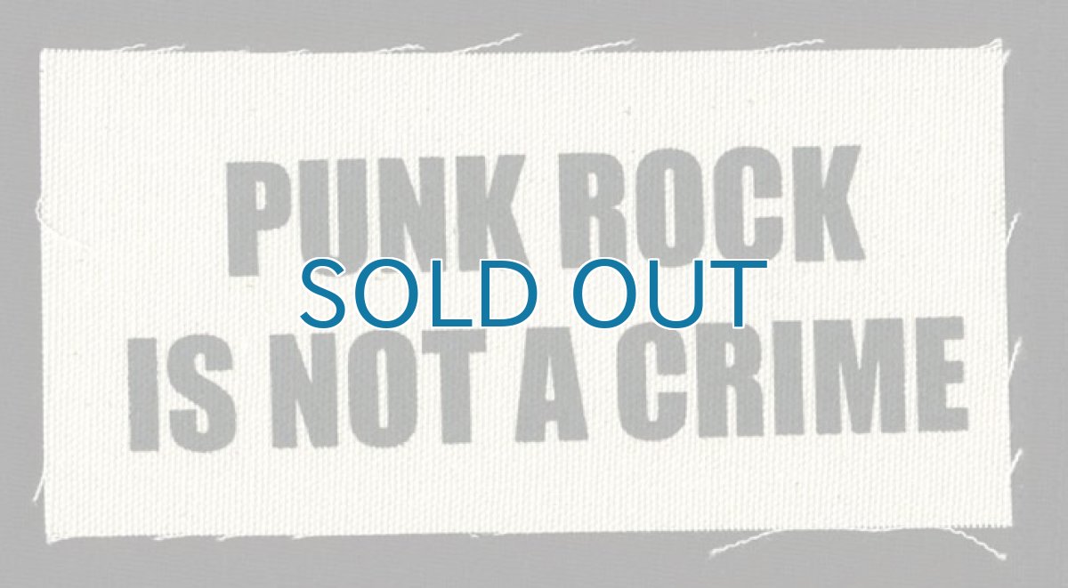 画像1: Punk Rock Is Not A Crime / Logo Cloth パッチ (1)