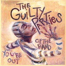 画像1: Guilty Parties / You're Out Of The Band (1)