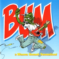 画像1: Bum / Wanna Smash Sensation! (1)