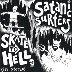 画像1: Satanic Surfers / Skate To Hell [EP]【ユーズド】 (1)