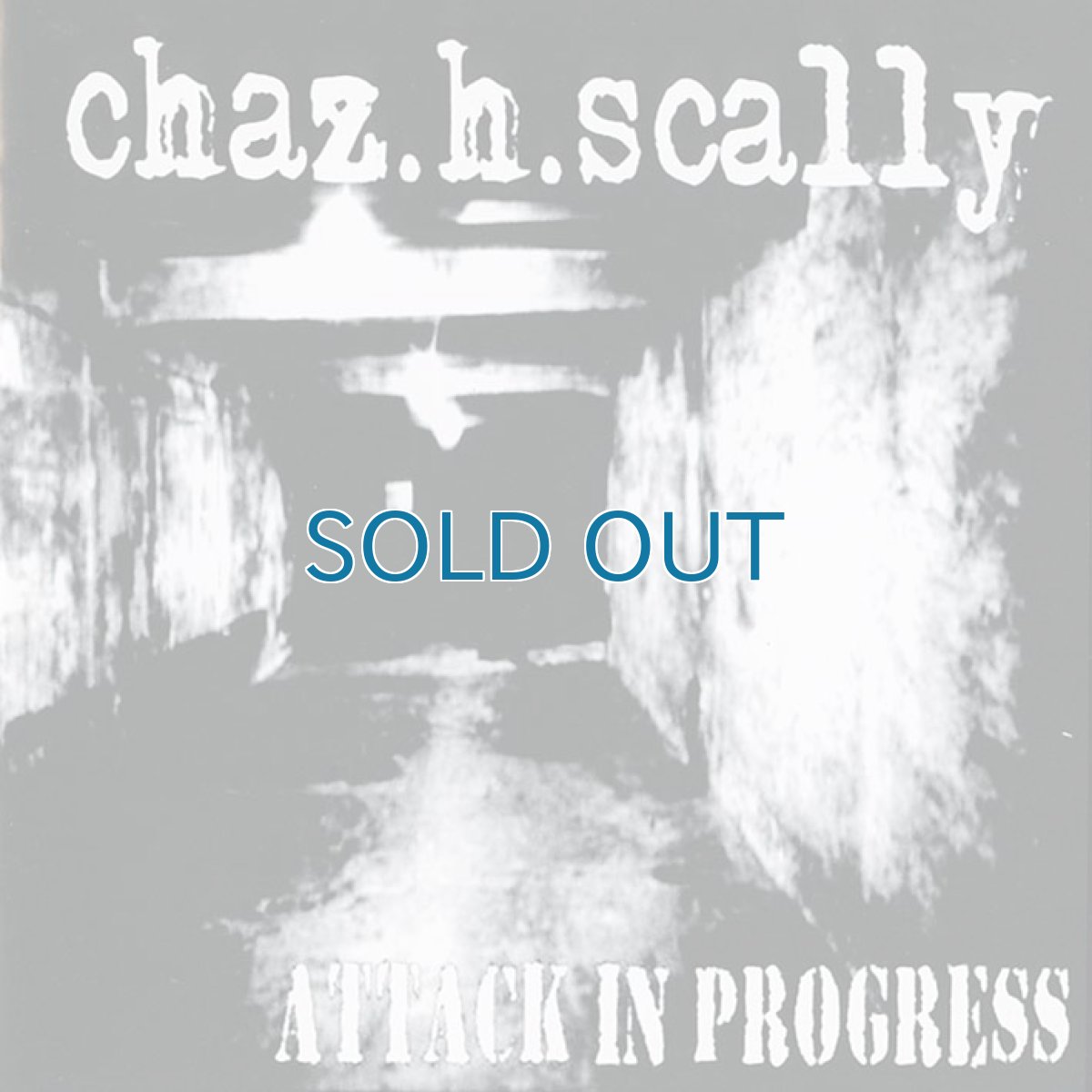 画像1: Chaz.H.Scally / Attack In Progress (1)