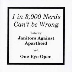 画像1: Janitors Against Apartheid / One Eye Open ‎/ 1 In 3,000 Nerds Can’t Be Wrong (1)