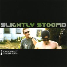 画像1: Slightly Stoopid / Live & Direct: Acoustic Roots (1)