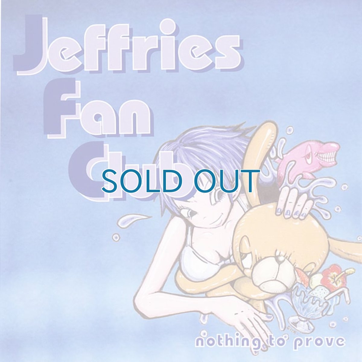 画像1: Jeffries Fan Club / Nothing To Prove [Limited Edition]【日本盤】【ユーズド】 (1)
