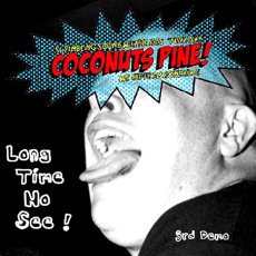 画像1: Coconuts Pine! / Long Time No See! [3rd Demo] (1)