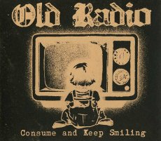 画像1: Old Radio / Consume And Keep Smiling (1)
