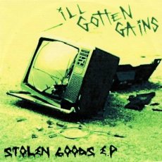 画像1: Ill Gotten Gains / Stolen Goods [EP] (1)