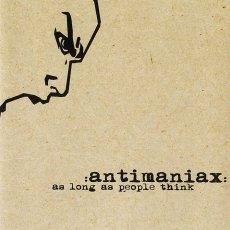 画像1: Antimaniax / As Long As People Think (1)