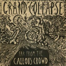 画像1: Grand Collapse / Far From The Callous Crowd [12inchアナログ]【新品】 (1)