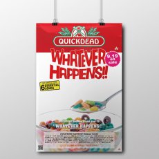 画像1: QUICKDEAD / WHATEVER HAPPENS!! ポスター - 予約販売 (1)