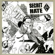 画像1: Secret Hate / Radio Kills [7inch アナログ・500枚限定ナンバリング入り]【ユーズド】 (1)