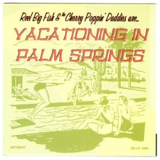 画像1: Reel Big Fish & The Cherry Poppin' Daddies / Reel Big Fish & The Cherry Poppin' Daddies Are... Vacationing In Palm Springs [7inch アナログ]【ユーズド】 (1)