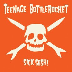 画像1: Teenage Bottlerocket / Sick Sesh! [12inch アナログ]【新品】 (1)