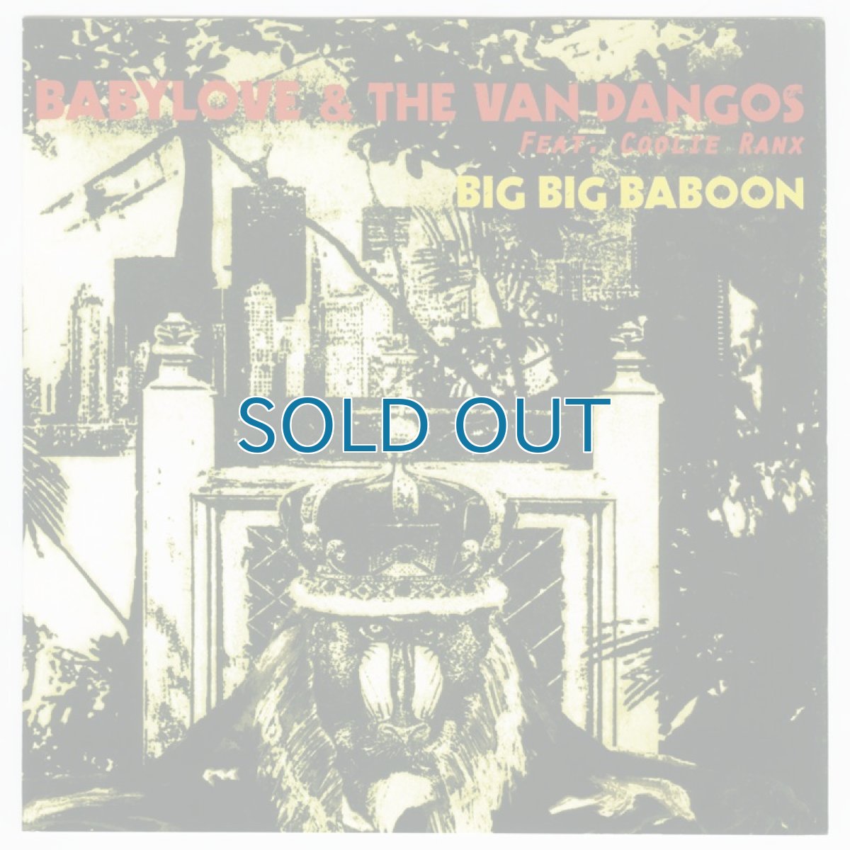 画像1: Babylove & The Van Dangos / Big Big Baboon [7inch アナログ]【ユーズド】 (1)