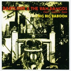 画像1: Babylove & The Van Dangos / Big Big Baboon [7inch アナログ]【ユーズド】 (1)