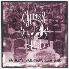 画像1: Cypress Hill / We Ain't Goin' Out Like That [12nch アナログ]【新品】 (1)