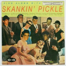 画像1: Skankin' Pickle / Sing Along With Skankin’ Pickle [12inch アナログ・オリジナル ブラック盤・シュリンク残あり]【ユーズド】 (1)