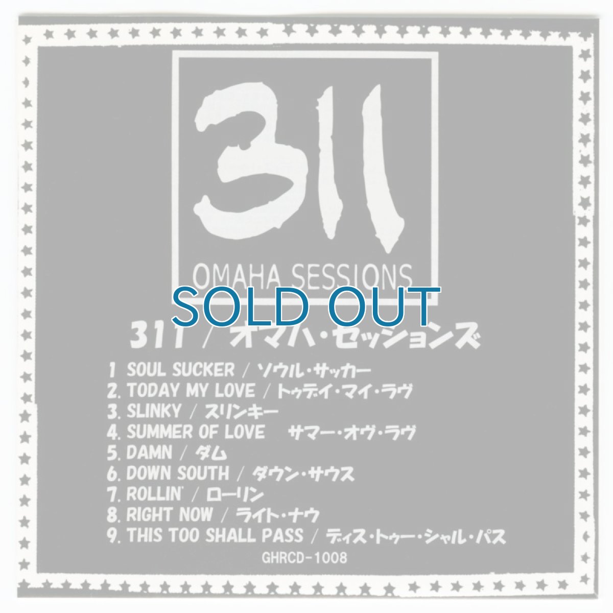 画像6: 【日本盤】311 / Omaha Sessions[JP Orig.CD+Inner+Obi] [CD | Grindhouse]【ユーズド】 (6)