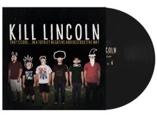 画像2: Kill Lincoln / That's Cool... In A Totally Negative And Destructive Way [US Reissue LP | Color Vinyl] [12inch | Bad Time]【新品】 (2)