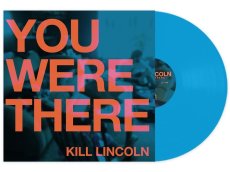 画像2: Kill Lincoln / You Were There [US Reissue LP | Color Vinyl] [12inch | Bad Time]【新品】 (2)