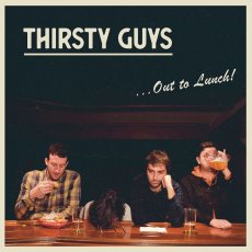 画像1: Thirsty Guys / .​.​.​Out To Lunch! [US Orig.LP | Neon Green] [12inch | Bad Time]【新品】 (1)