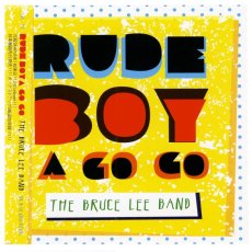 画像1: 【日本盤】The Bruce Lee Band / Rude Boy A Go Go [JPN Org.] [CD | Ska In The World]【ユーズド】 (1)