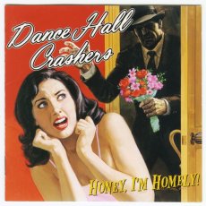画像2: 【日本盤】Dance Hall Crashers / Hony, I'm Homely! [JPN Orig.LP+Inner] [CD | MCA]【ユーズド】 (2)