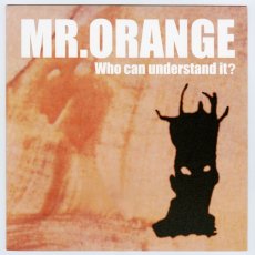 画像1: Mr.Orange / Who Can Understand It? [JPN ORG.EP][12inch | Home Made]【ユーズド】 (1)
