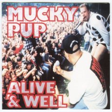 画像1: Mucky Pup / Alive & Well [Germany Orig.LP] [CD | SPV]【ユーズド】 (1)