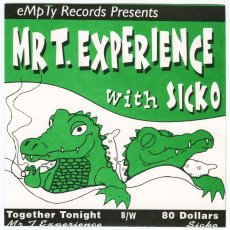 画像1: Mr T. Experience | Sicko / Together Tonight | 80 Dollars [US Reissue EP] [7inch | Empty]【ユーズド】 (1)