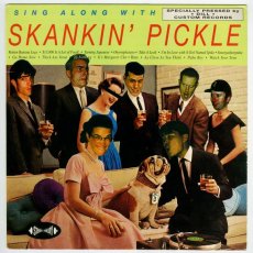 画像1: Skankin' Pickle / Sing Along With Skankin’ Pickle [US Orig.LP] [12inch | Dr. Strange]【ユーズド】 (1)