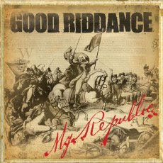 画像1: Good Riddance / My Republic [US Orig.LP] [12inch | Fat Wreck]【新品】 (1)