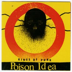 画像2: 【日本盤】Poison Idea / Kings Of Punk | Pick Your King | Record Collectors Are Pretentious Assholes [JPN ORG.LP] [CD | Toy's Factory]【ユーズド】 (2)