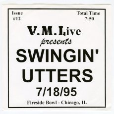 画像1: Swingin' Utters / 7/18/95 (Fireside Bowl - Chicago, IL) [US Orig.EP] [7inch | V. M. L.]【ユーズド】 (1)