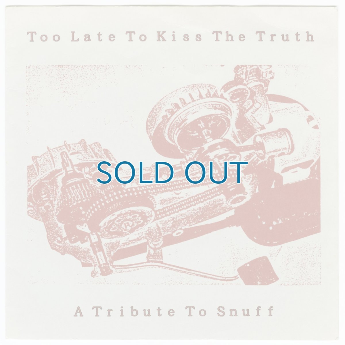 画像1: V.A. / Too Late To Kiss The Truth...A Tribute To Snuff [Japan Orig.EP] [7inch | Snuffy Smile]【新品】 (1)