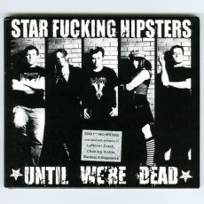 画像1: Star Fucking Hipsters / Until We're Dead [US Orig.LP][CD | Fat Wreck]【ユーズド】 (1)