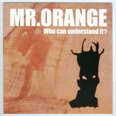 画像1: 【日本盤】Mr.Orange / Who Can Understand It? [JPN ORG.EP][12inch | Home Made]【ユーズド】 (1)