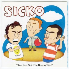 画像2: 【日本盤】Sicko / You Are Not The Boss Of Me! [JPN Orig.LP] [CD | Pizza Of Death]【ユーズド】 (2)