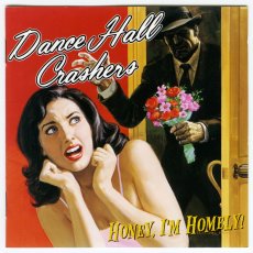 画像2: 【日本盤】Dance Hall Crashers / Hony, I'm Homely! [JPN Orig.LP+Inner] [CD | MCA]【ユーズド】 (2)