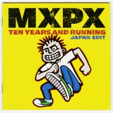 画像2: 【日本盤】MxPx / Ten Years And Running (Japan Edit) [JPN Orig.LP][CD | Toshiba EMI]【ユーズド】 (2)