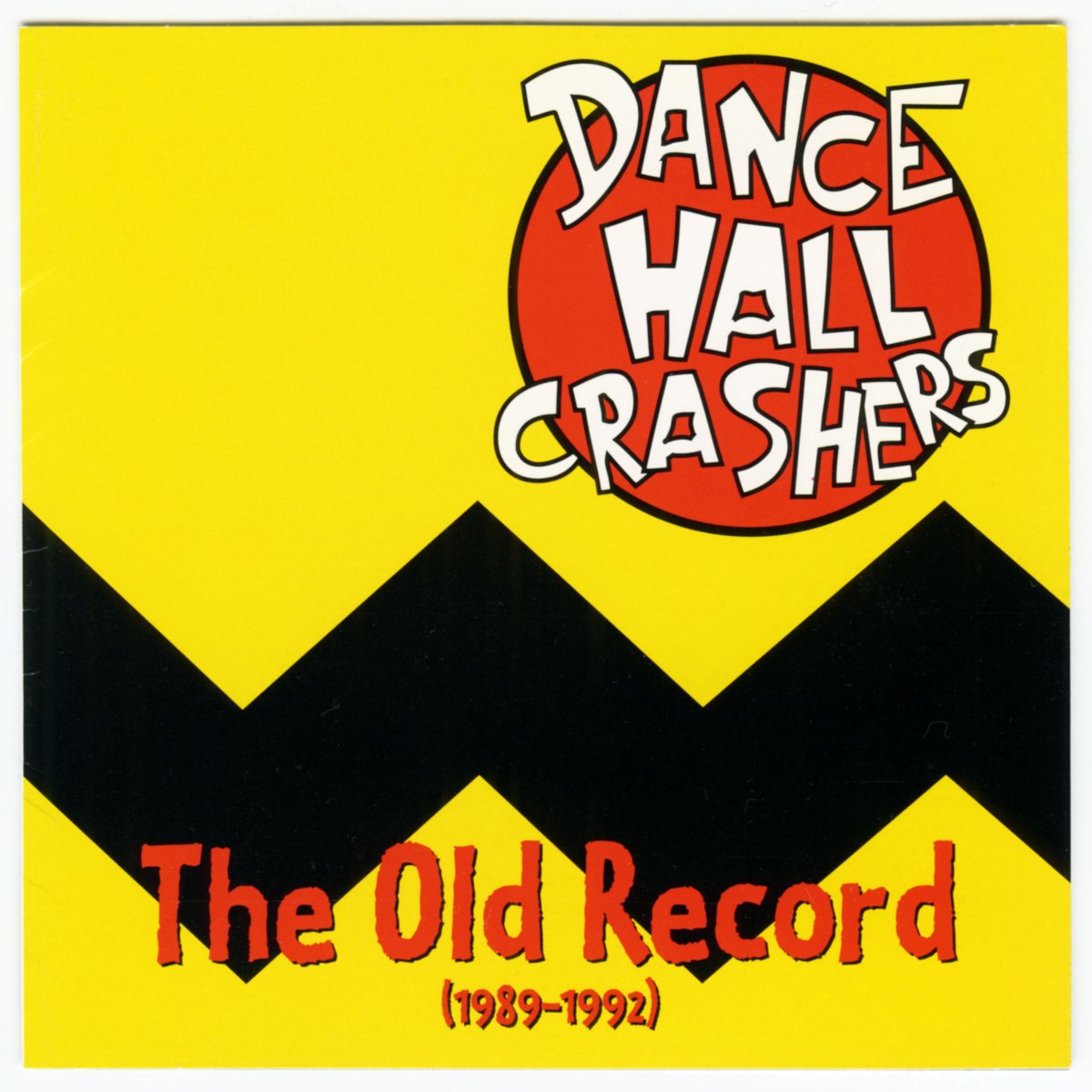 画像1: Dance Hall Crashers / The Old Record (1989-1992) [US Reissue LP][CD | Honest Don's]【ユーズド】 (1)