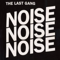 画像3: The Last Gang / Noise Noise Noise T/S (3)