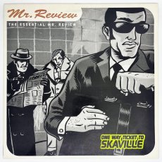 画像1: Mr. Review / The Essential Mr. Review: One Way Ticket To Skaville [Germany Org.LP] [12inch | Grover]【ユーズド】 (1)