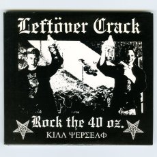 画像1: Leftöver Crack / Rock the 40 Oz [US Orig.LP][CD | Bankshot!]【ユーズド】 (1)