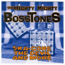 画像2: 【日本盤】The Mighty Mighty Bosstones / Ska-Core, The Devil And More [JPN Orig.EP] [CD | Nippon Phonogram]【ユーズド】 (2)