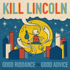画像1: Kill Lincoln / Good Riddance To Good Advice...10 Year Edition [US Orig.LP | Reissue | Yellow with Blue Splatter] [12inch | Bad Time]【新品】 (1)
