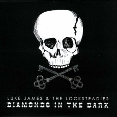 画像1: Luke James & The Locksteadies / Diamonds In The Dark (1)